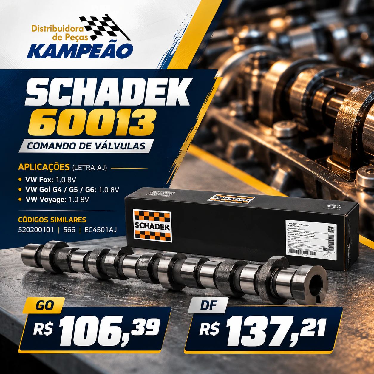 Promoção Kampeão: comando de válvulas Schadek 60013 por R$ 106,39 em GO e R$ 137,21 no DF.