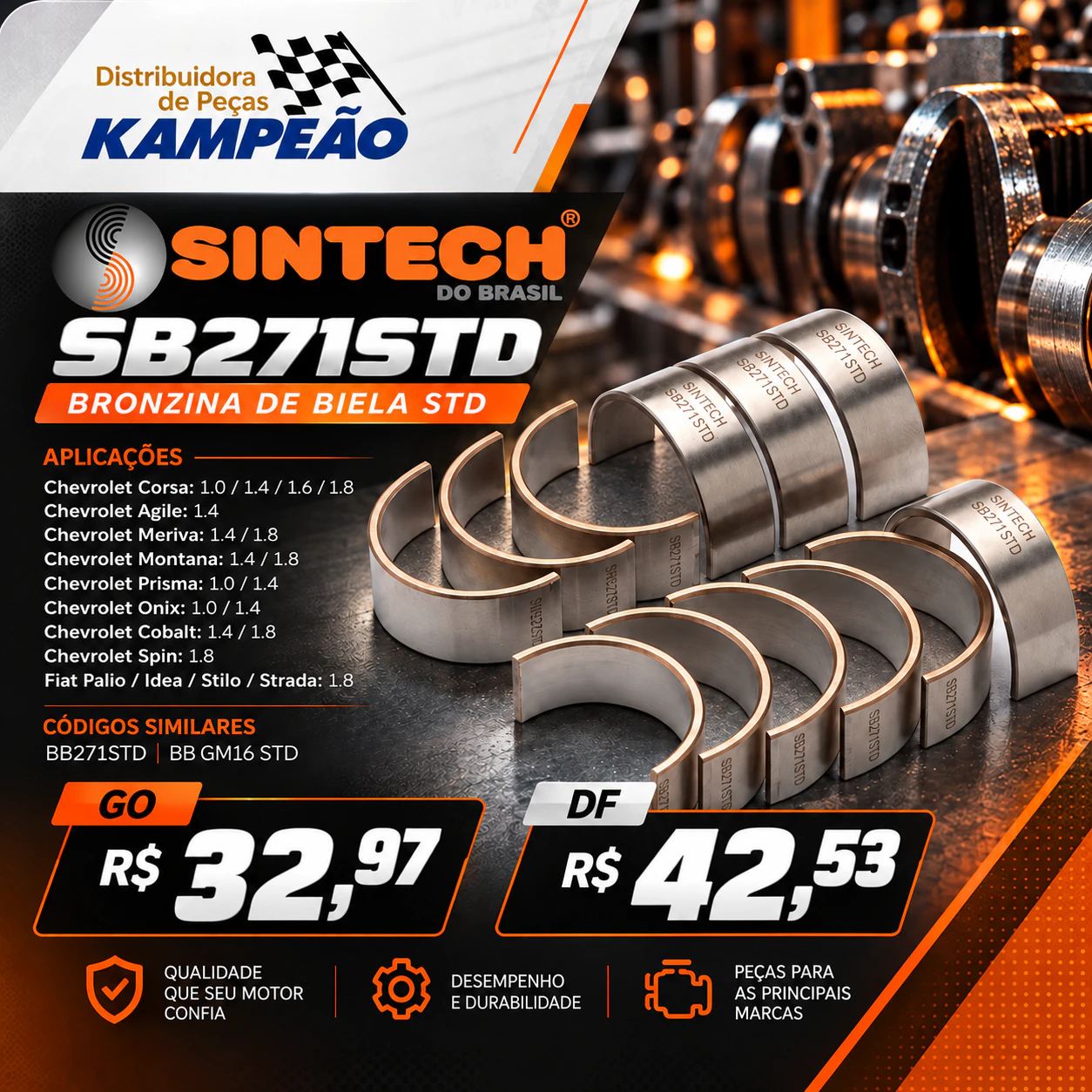 Promoção Kampeão: bronzina de biela Sintech SB271STD por R$ 32,97 em GO e R$ 42,53 no DF.